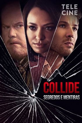 Collide: Segredos e Mentiras